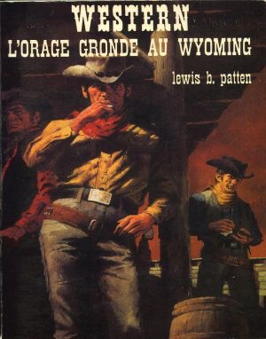[Western 91] • L'Orage Gronde Au Wyoming